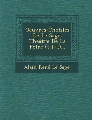 bokomslag Oeuvres Choisies de Le Sage