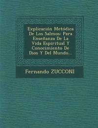 bokomslag Explicacion Metodica de Los Salmos