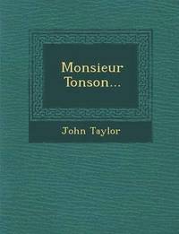 bokomslag Monsieur Tonson...
