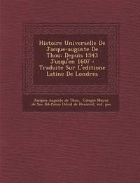 bokomslag Histoire Universelle de Jacque-Auguste de Thou