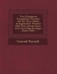 bokomslag Tres Propagines Evangelicae Veritalis