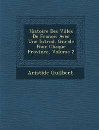 bokomslag Histoire Des Villes De France