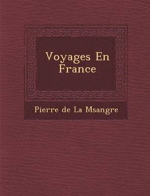 bokomslag Voyages En France