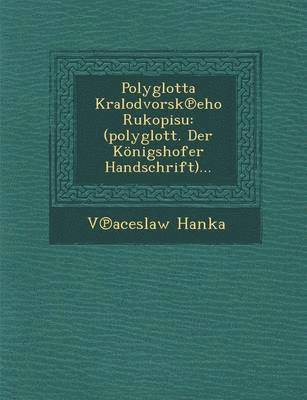 Polyglotta Kralodvorsk&#8471;eho Rukopisu 1