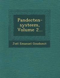 bokomslag Pandecten-Systeem, Volume 2...