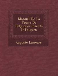 bokomslag Manuel de La Faune de Belgique