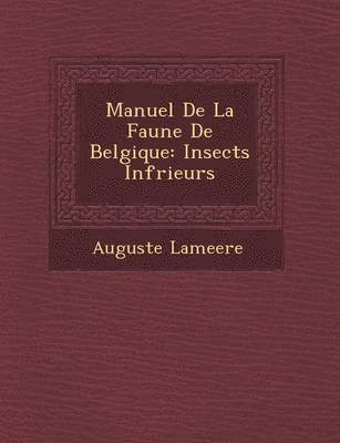 Manuel de La Faune de Belgique 1