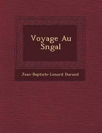 bokomslag Voyage Au S N Gal