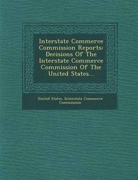 bokomslag Interstate Commerce Commission Reports