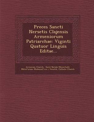 bokomslag Preces Sancti Nersetis Clajensis Armeniorum Patriarchae