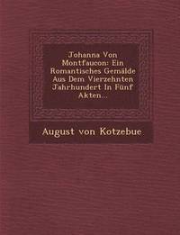 bokomslag Johanna Von Montfaucon
