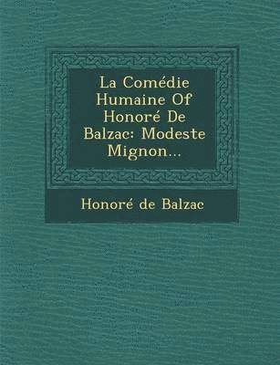 bokomslag La Comedie Humaine of Honore de Balzac