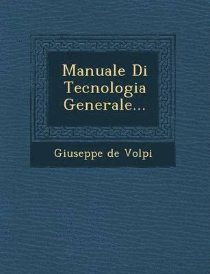 Manuale Di Tecnologia Generale... 1