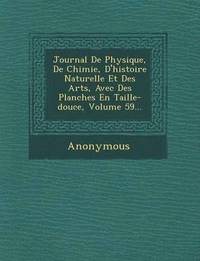 bokomslag Journal de Physique, de Chimie, D'Histoire Naturelle Et Des Arts, Avec Des Planches En Taille-Douce, Volume 59...