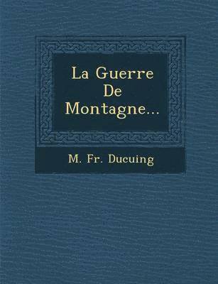 bokomslag Guerre De Montagne...