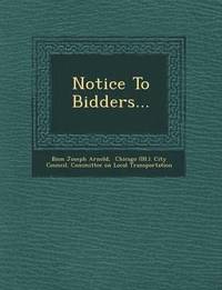 bokomslag Notice to Bidders...