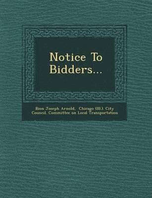 bokomslag Notice to Bidders...