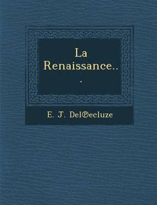 La Renaissance... 1