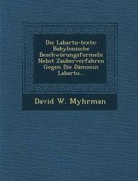 bokomslag Die Labartu-Texte