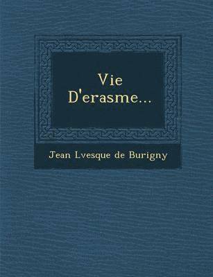 Vie D'Erasme... 1