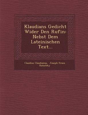 bokomslag Klaudians Gedicht Wider Den Rufin