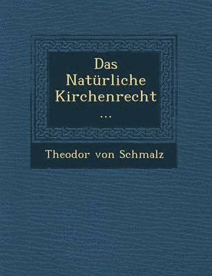 bokomslag Natürliche Kirchenrecht...