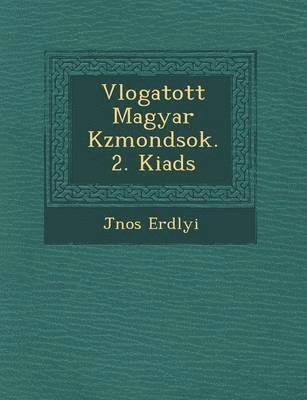 bokomslag V Logatott Magyar K Zmond Sok. 2. Kiad S