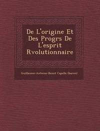 bokomslag de L'Origine Et Des Progr S de L'Esprit R Volutionnaire