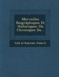 bokomslag Merveilles Biographiques Et Historiques