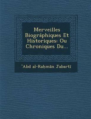 bokomslag Merveilles Biographiques Et Historiques