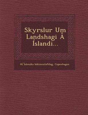 bokomslag Skyrslur Um Landshagi a Islandi...