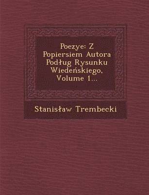 Stanis Aw Trembecki - Poezye, Häftad