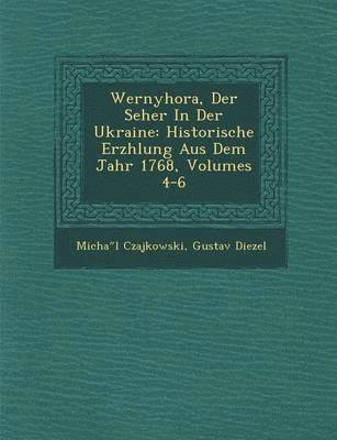 bokomslag Wernyhora, Der Seher in Der Ukraine