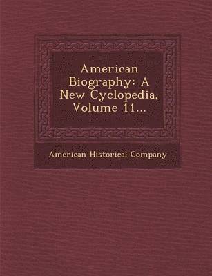American Historical Company - American Biography, Häftad