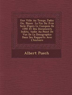 Albert Puech - Ville Au Temps Jadis, Häftad