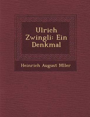 bokomslag Ulrich Zwingli