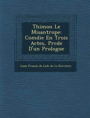 bokomslag Thimon Le Misantrope