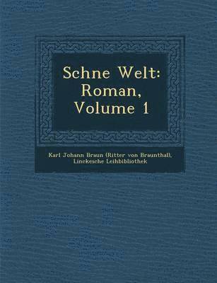 Linckesche Leihbibliothek - Sch�ne Welt, Häftad