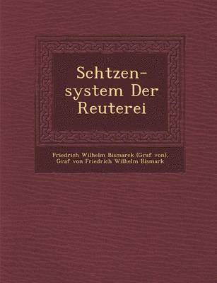 bokomslag Sch Tzen-System Der Reuterei