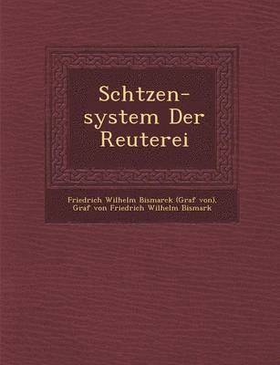 Sch Tzen-System Der Reuterei 1