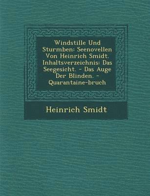 Windstille Und Sturmb En