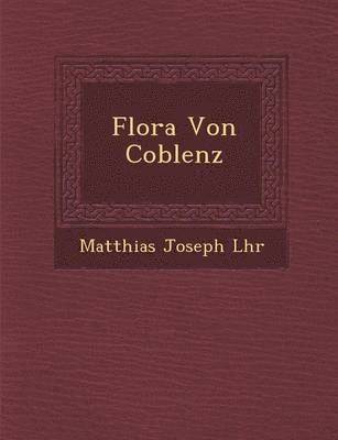 bokomslag Flora Von Coblenz