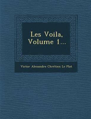 Les Voila, Volume 1... 1