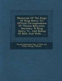 bokomslag Memorials Of The Reign Of King Henry Vii