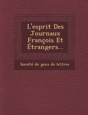 bokomslag L'Esprit Des Journaux Francois Et Etrangers...