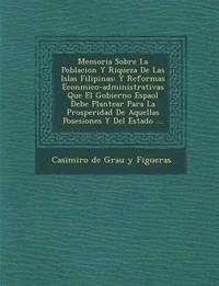 bokomslag Memoria Sobre La Poblacion y Riqueza de Las Islas Filipinas