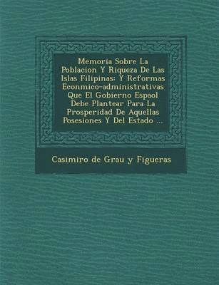 bokomslag Memoria Sobre La Poblacion y Riqueza de Las Islas Filipinas