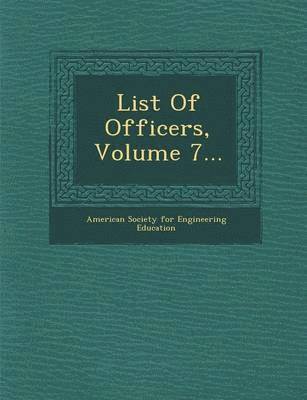 bokomslag List of Officers, Volume 7...