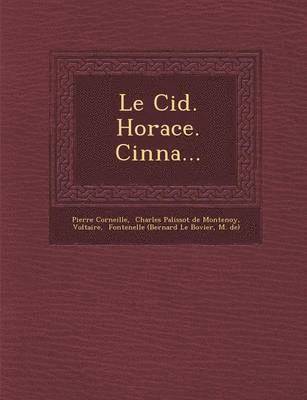 Cid. Horace. Cinna...