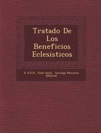 bokomslag Tratado De Los Beneficios Eclesi?sticos